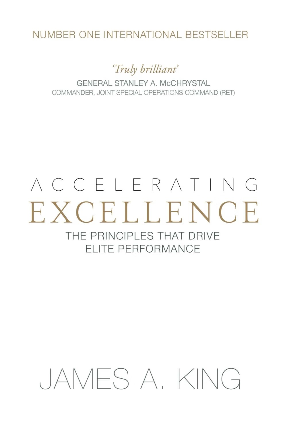 Accelerating Excellence — James A. King