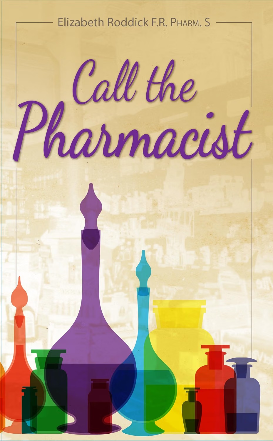Call the Pharmacist — Elizabeth Roddick