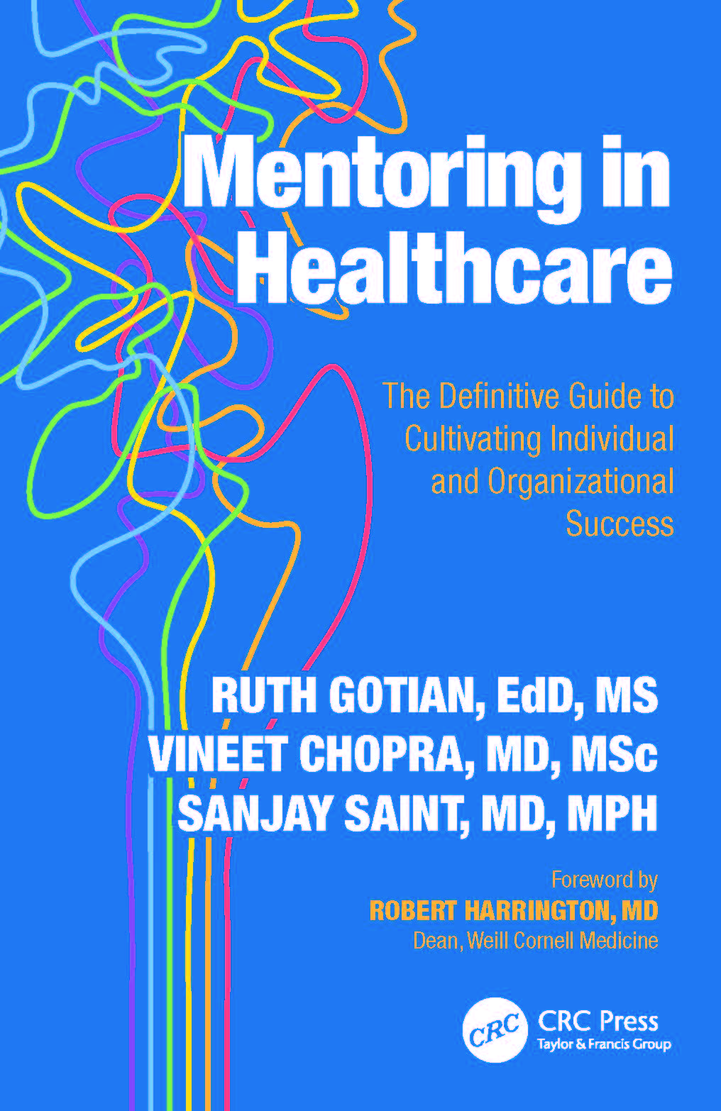 Mentoring in Healthcare — Dr Ruth Gotian