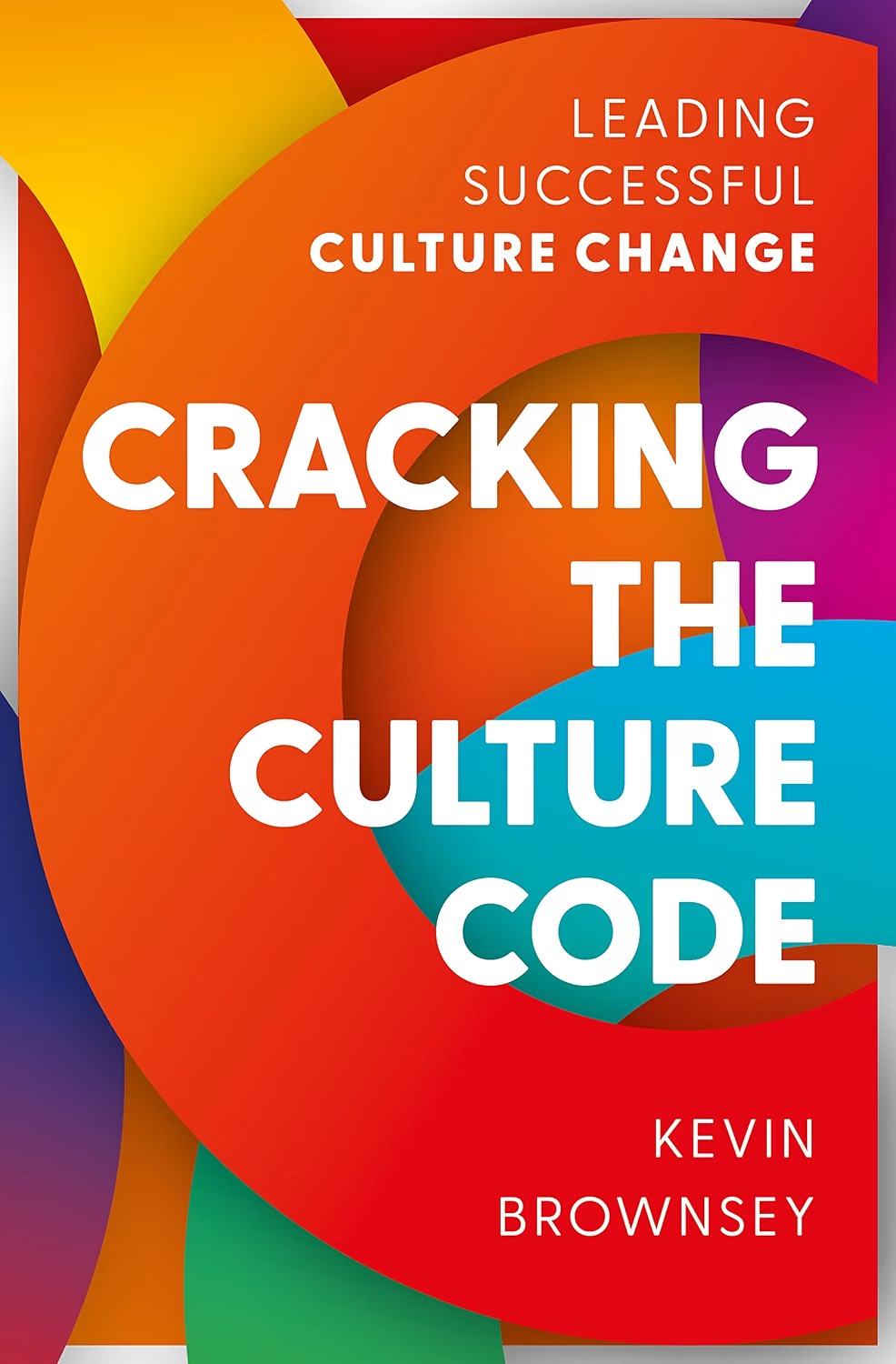 Cracking the Culture Code — Kevin Brownsey